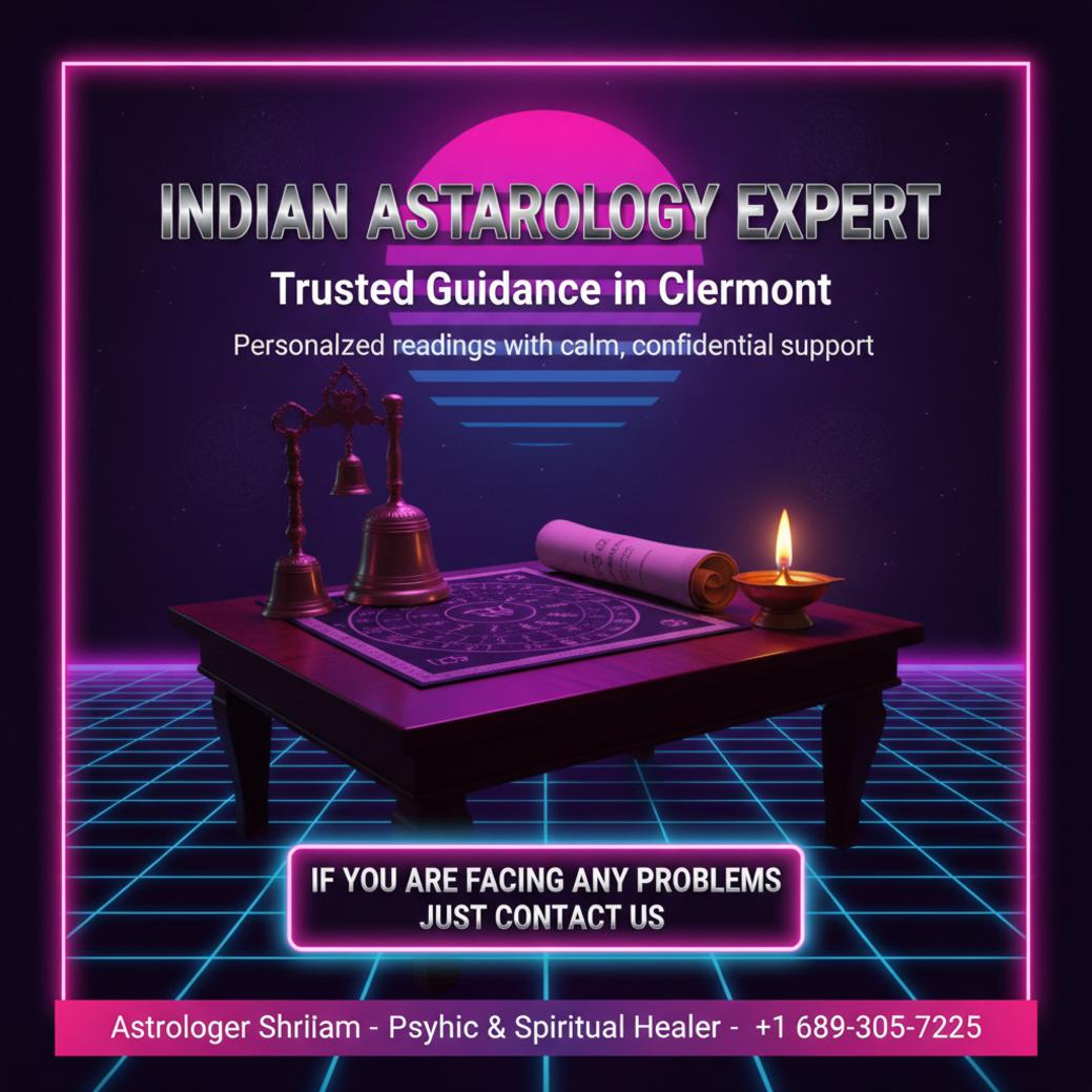 Looking for the Best Indian Astrologer in Clermont? Best Indian astrologer tools with birth chart in Clermont consultation room