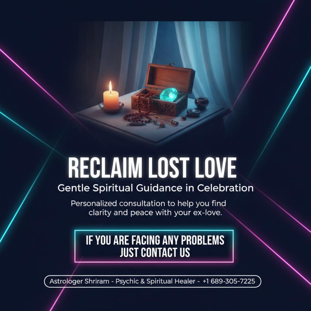How to Get Ex Love Back in Celebration, FL with Care spiritual tools for get ex love back astrology reading Celebration FL